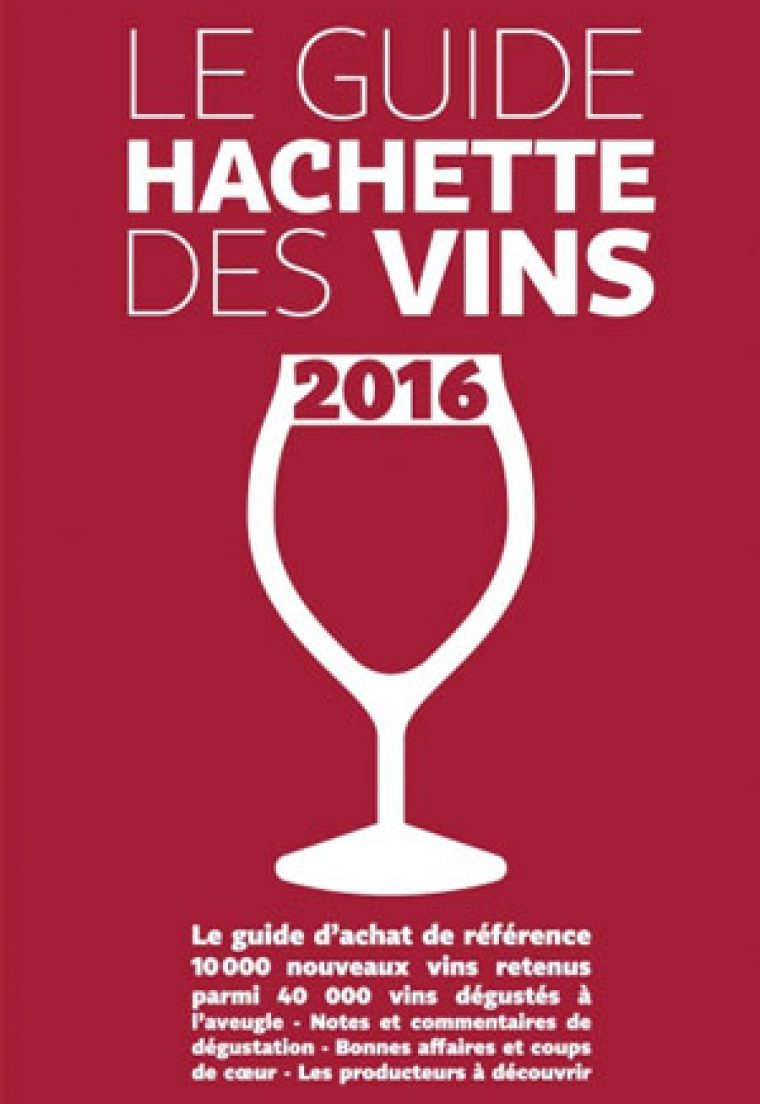 Le guide Hachette des vins 2016